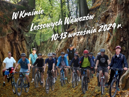 Wyprawa rowerowa do KRAINY LESSOWYCH WĄWOZÓW - fotorelacja