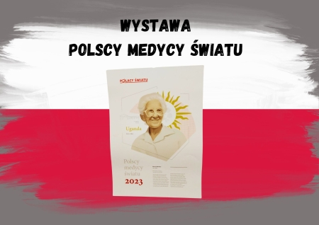 Wystawa Polscy medycy światu