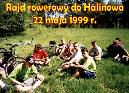 Rajd rowerowy do Halinowa 22 maja 1999 r.